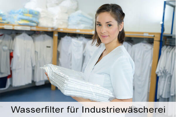 Wasserfilter für Großwäschereien im Hotel- oder Krankenhausbetrieb und auf Schiffen