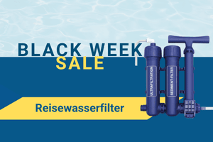 Reisewasserfilter – Black Week Sale bei Wasserhaus