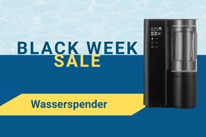 Wasserspender – Black Week Sale bei Wasserhaus