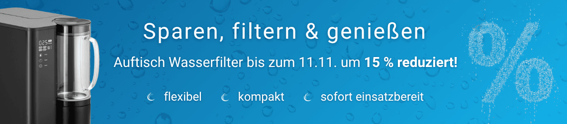 Auftisch Wasserfilter im Sale - 15 % Rabatt Auftisch Wasserfilter im Sale - 15 % Rabatt